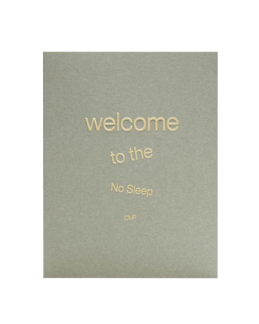 Welcome to the No Sleep Club Greeting Card